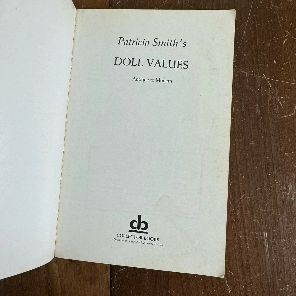 Doll Values ANTIQUE & MODERN Identification‎ book 1979 Patricia Smith
